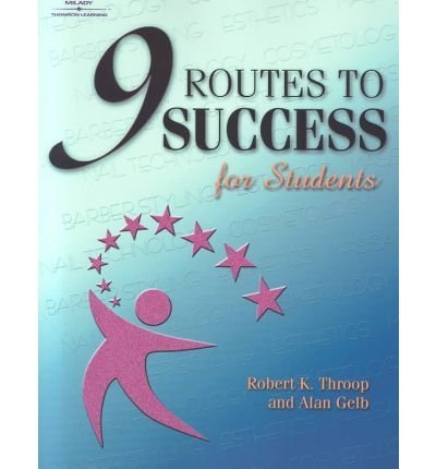 Milady's Student Retention Plan: Nine Routes to Success for Students (9781562536770) by Throop, Robert K.; Gelb, Alan