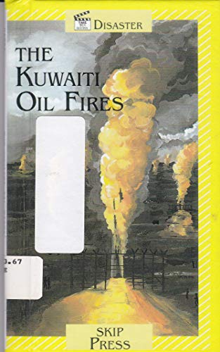 Stock image for The Kuwaiti Oil Fires for sale by Better World Books: West