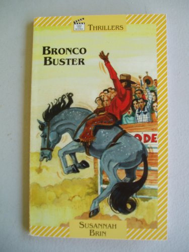 Beispielbild fr Bronco Buster zum Verkauf von Better World Books