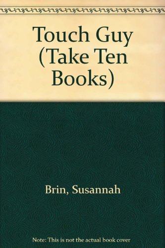 9781562542290: Touch Guy (Take Ten Books)