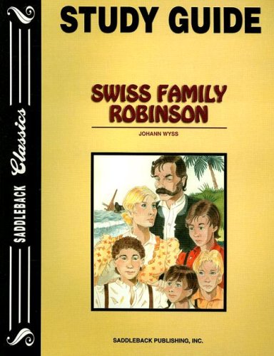 Swiss Family Robinson (Saddleback Classics) (9781562545321) by Laurel And Associates