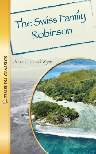 Swiss Family Robinson Audio Package (Timeless) (Saddleback Classics) (9781562545406) by Saddleback Educational Publishing