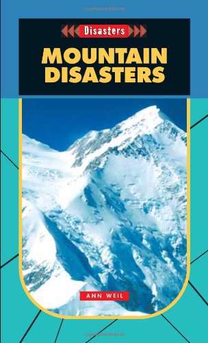 Mountain Disasters- Disasters (9781562546588) by Weil, Ann