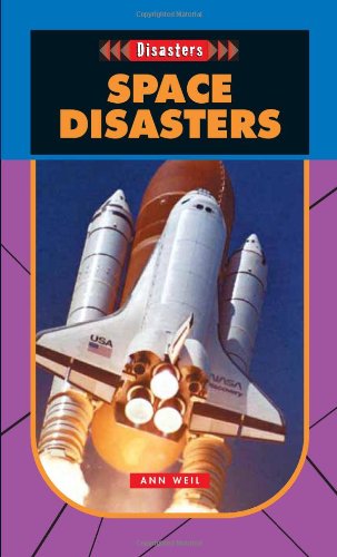 Stock image for Space Disasters for sale by Better World Books