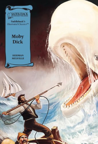 Imagen de archivo de Moby Dick Graphic Novel (Saddleback Illustrated Classics) Herman Melville and Saddleback Educational Publishing a la venta por Vintage Book Shoppe