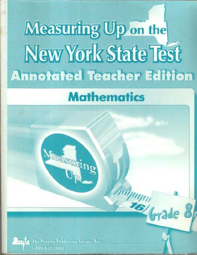 Beispielbild fr Measuring Up on the New York State Test - Mathematics - Annotated Teacher's Edition - Grade 8 zum Verkauf von HPB-Red