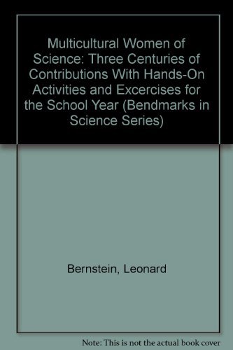 9781562567026: Multicultural Women of Science: Three Centuries of Contributions With Hands-On Activities and Excercises for the School Year (Bendmarks in Science Series)
