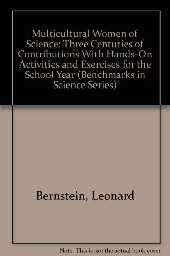 9781562567279: Multicultural Women of Science: Three Centuries of Contributions With Hands-On Activities and Exercises for the School Year (Benchmarks in Science Series)