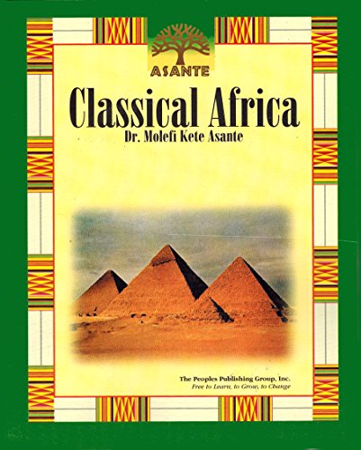 Classical Africa - Asante, Molefi Kete