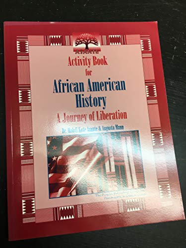 Activity Book for African American History: A Journey of Liberation (9781562569044) by Molefi Kete Asante; Augusta Mann; Charmaine Harris-Stewart