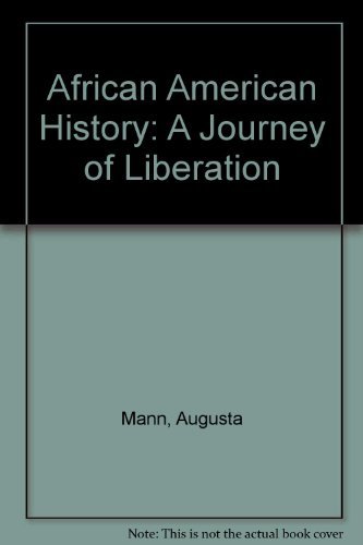 Teacher's Guide for African American History: A Journey of Liberation (9781562569051) by Molefi Kete Asante; Charmaine Harris-Stewart; Augusta Mann