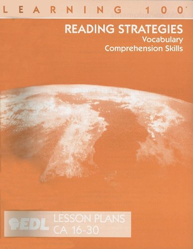 Reading Strategies Lesson Plans, CA 16-30: Vocabulary, Comprehension Skills (EDL Learning 100 Reading Strategies) (9781562607302) by Unknown Author