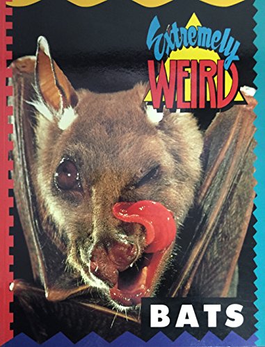 Imagen de archivo de Extremely Weird Bats a la venta por Better World Books