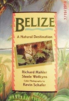 Beispielbild fr Belize: A Natural Destination zum Verkauf von Dunaway Books