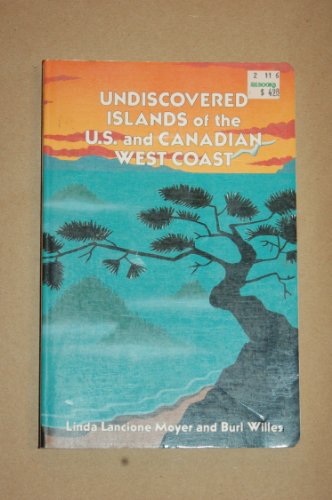 Beispielbild fr Undiscovered Islands of the U.S. and Canadian West Coast zum Verkauf von WorldofBooks