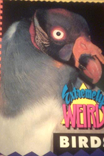 Imagen de archivo de Extremely Weird Birds a la venta por Wonder Book
