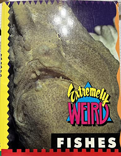 9781562610418: Extremely Weird Fishes