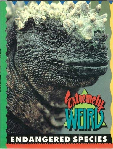 Imagen de archivo de Extremely Weird Endangered Species a la venta por Better World Books: West
