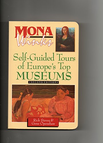 9781562610678: Mona Winks: Self-Guided Tours of Europe's Top Museums: Self-Guided Tours of Europe's Top Museums