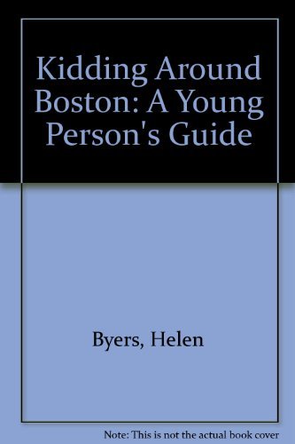 9781562610920: Kidding Around Boston: A Young Person's Guide [Lingua Inglese]