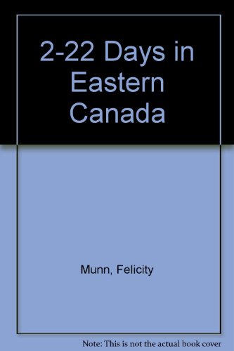 Beispielbild fr Two to Twenty-Two Days in Eastern Canada : The Itinerary Planner, 1994 zum Verkauf von Better World Books