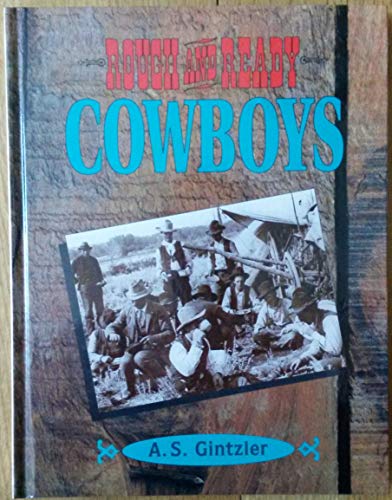 Imagen de archivo de Rough and Ready Cowboys a la venta por SecondSale