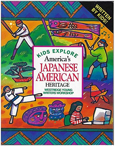 Stock image for Kids Explore America's Japanese American Heritage for sale by Ken's Book Haven