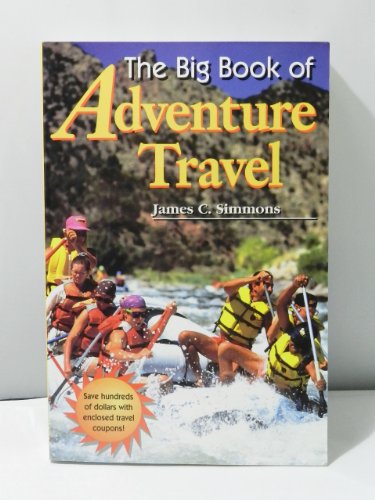 9781562612191: The Big Book of Adventure Travel