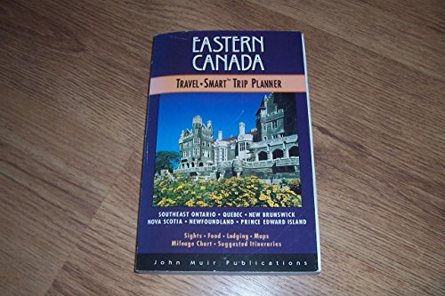 Beispielbild fr Eastern Canada: Travel-Smart Trip Planner (1st Edition) zum Verkauf von medimops