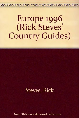 9781562612610: Rick Steves' 1996 Europe (Rick Steves' Best of Europe)