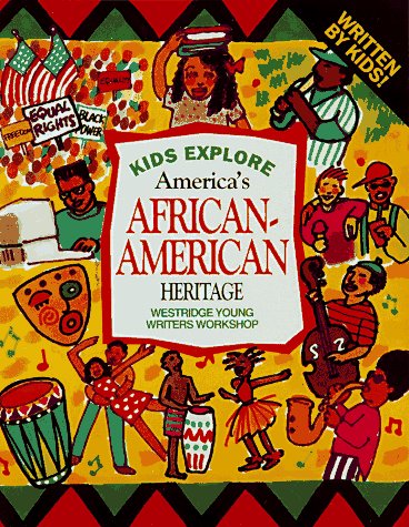 Stock image for Kids Explore America's African American Heritage for sale by ThriftBooks-Dallas