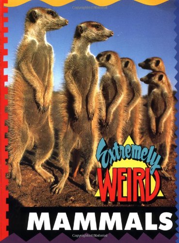 Beispielbild fr Extremely Weird Mammals zum Verkauf von Wonder Book