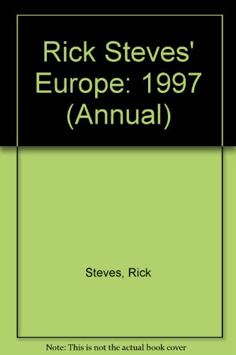 9781562613266: Rick Steves' Europe: 1997 (Annual) [Idioma Ingls]
