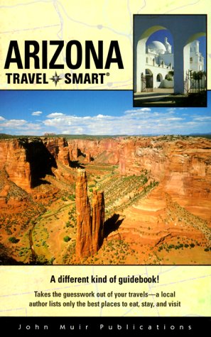 Stock image for Travel Smart: Arizona for sale by Wonder Book