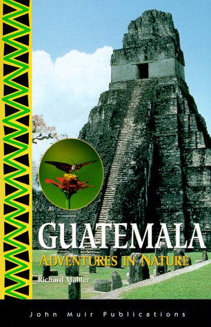 Stock image for del-Adventures in Nature: Guatemala for sale by ThriftBooks-Atlanta
