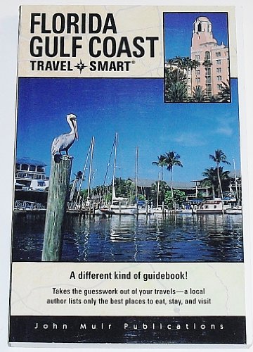 Stock image for Travel Smart Florida Golf Coast for sale by The Book Garden