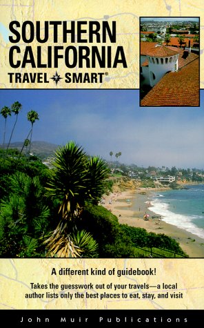 9781562614461: Travel Smart Southern California (SOUTHERN CALIFORNIA TRAVEL-SMART)