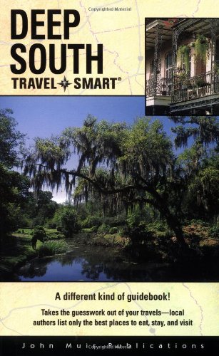 Travel Smart Deep South (DEEP SOUTH TRAVEL-SMART) (9781562614850) by Thalimer, Dan; Thalimer, Carol