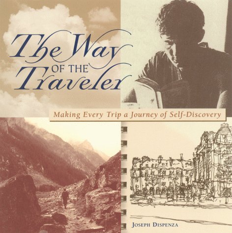 Stock image for The DEL-Way of the Traveler: Making Every Trip a Journey of Self-Discovery for sale by SecondSale
