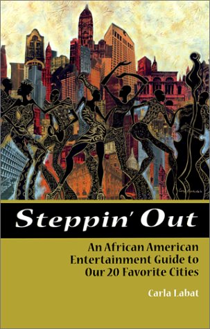 Beispielbild fr DEL-Steppin' Out: An African-American Guide to Our 20 Favorite Cities zum Verkauf von Wonder Book