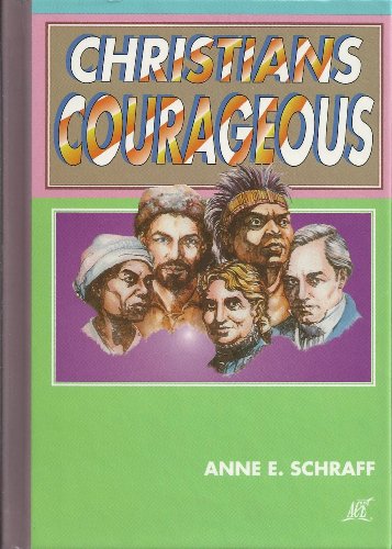 Beispielbild fr Christians Courageous zum Verkauf von Better World Books