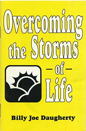 Stock image for Overcoming the Storms of Life for sale by 4 THE WORLD RESOURCE DISTRIBUTORS