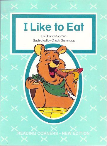 Beispielbild fr I Like to Eat (Reading Corners, Level 1, Book 3) zum Verkauf von ThriftBooks-Atlanta