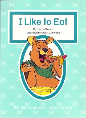 Stock image for I Like to Eat (Reading Corners, Level 1, Book 3) for sale by ThriftBooks-Atlanta