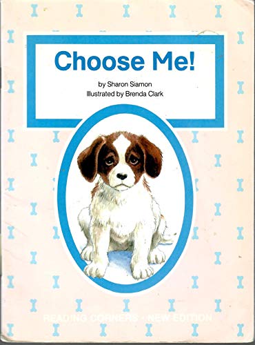 Beispielbild fr Choose Me! zum Verkauf von Better World Books