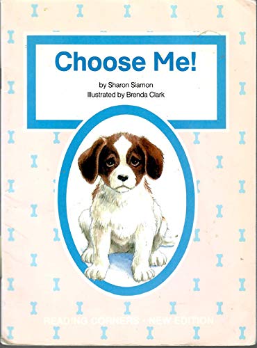Imagen de archivo de Choose Me! a la venta por Better World Books