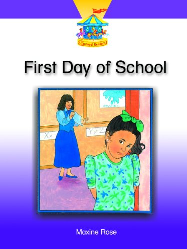 Imagen de archivo de FIRST DAY OF SCHOOL (Dominie Carousel Readers) a la venta por Better World Books