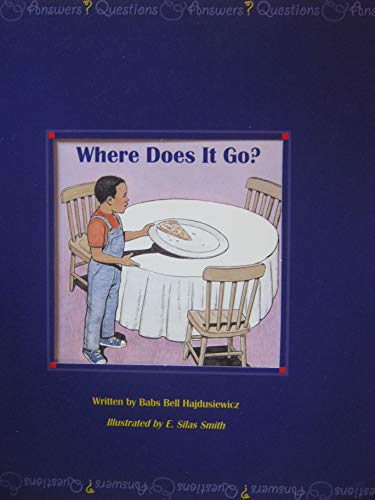 Stock image for Where does it go? (Questions & answers series) for sale by Better World Books