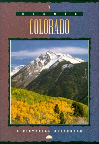 Stock image for Colorado : A Pictorial Guidebook for sale by Wonder Book