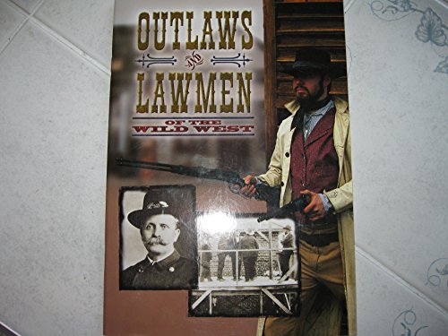 Stock image for Outlaws and Lawmen of the Wild West for sale by Wonder Book